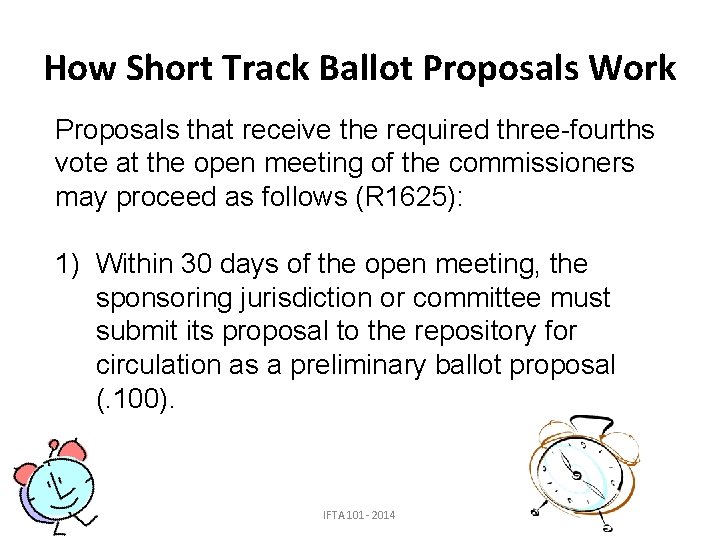 How Short Track Ballot Proposals Work Proposals that receive the required three-fourths vote at