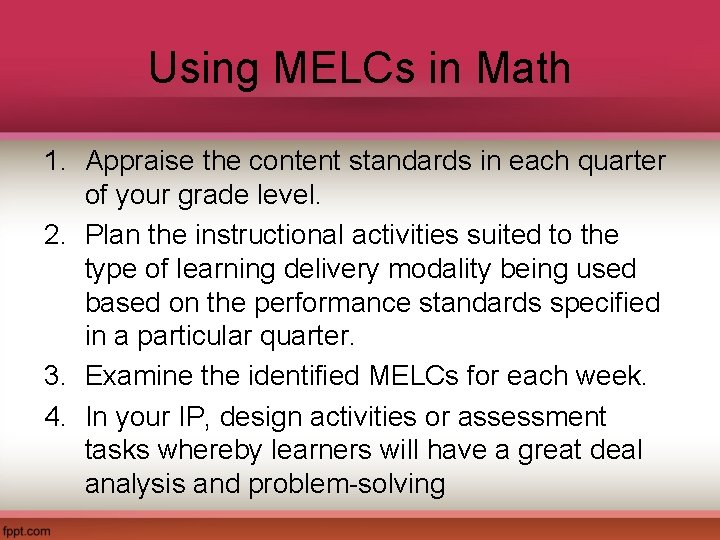 Using MELCs in Math 1. Appraise the content standards in each quarter of your