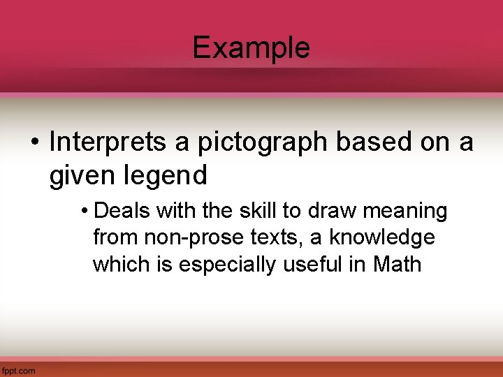 Example • Interprets a pictograph based on a given legend • Deals with the