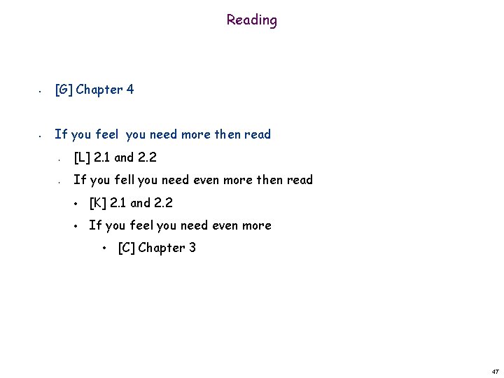 Reading • [G] Chapter 4 • If you feel you need more then read