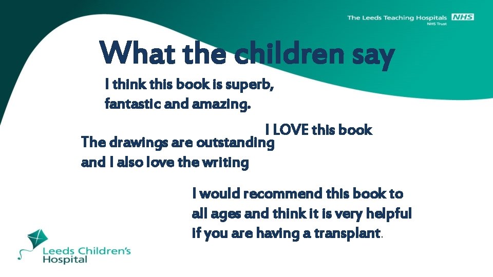 What the children say I think this book is superb, fantastic and amazing. I