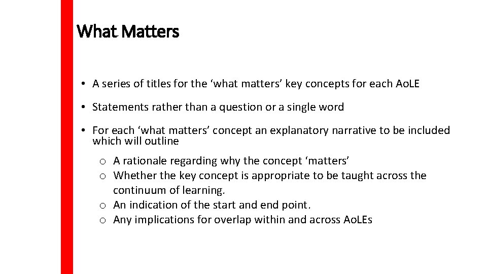What Matters • A series of titles for the ‘what matters’ key concepts for