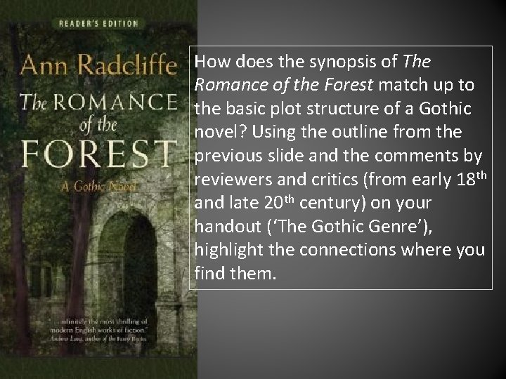How does the synopsis of The Romance of the Forest match up to the