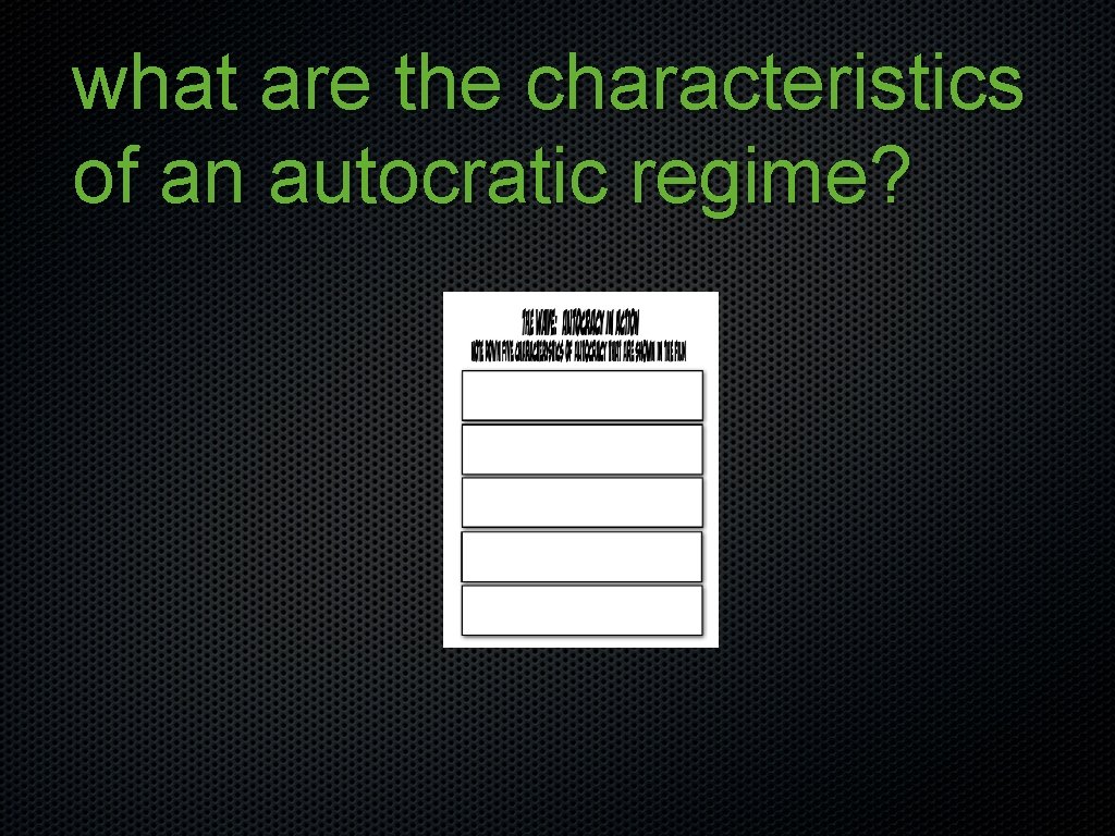 what are the characteristics of an autocratic regime? 