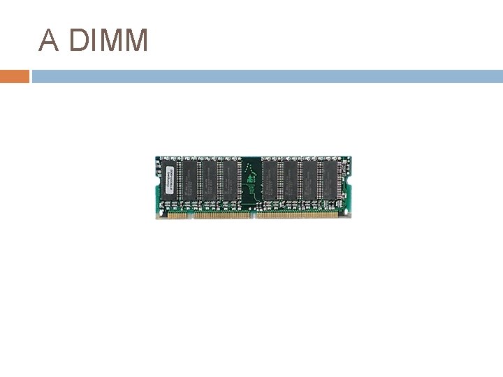 A DIMM A DIMM