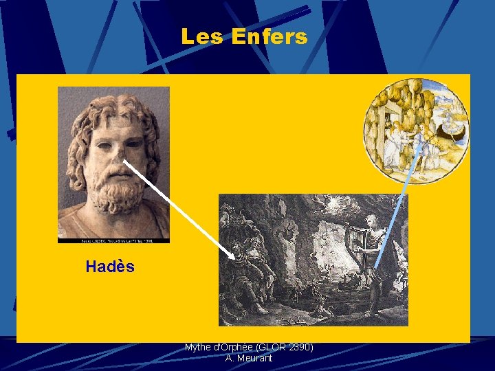 Les Enfers Hadès Mythe d'Orphée (GLOR 2390) A. Meurant 