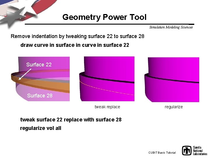 Geometry Power Tool Simulation Modeling Sciences Remove indentation by tweaking surface 22 to surface