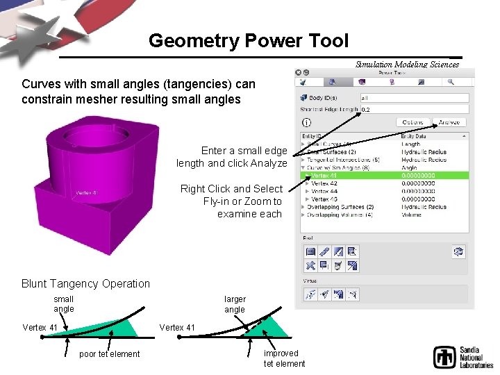 Geometry Power Tool Simulation Modeling Sciences Curves with small angles (tangencies) can constrain mesher