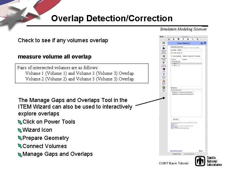 Overlap Detection/Correction Simulation Modeling Sciences Check to see if any volumes overlap measure volume