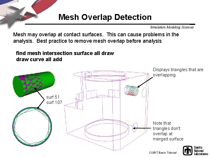 Mesh Overlap Detection Simulation Modeling Sciences Mesh may overlap at contact surfaces. This can