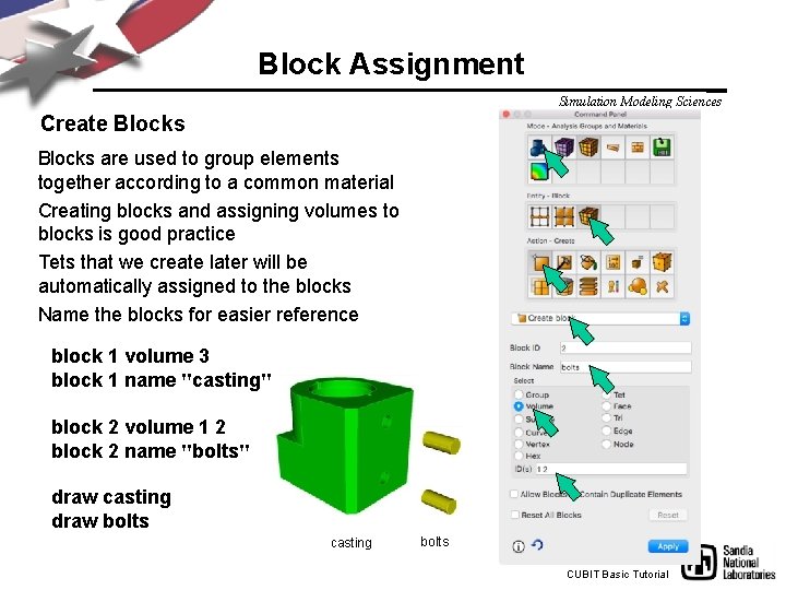 Block Assignment Simulation Modeling Sciences Create Blocks are used to group elements together according