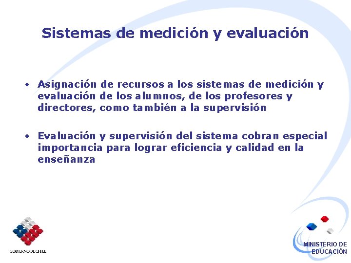 Sistemas de medición y evaluación • Asignación de recursos a los sistemas de medición