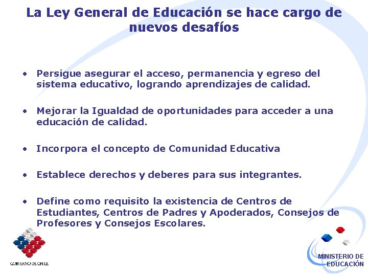 La Ley General de Educación se hace cargo de nuevos desafíos • Persigue asegurar