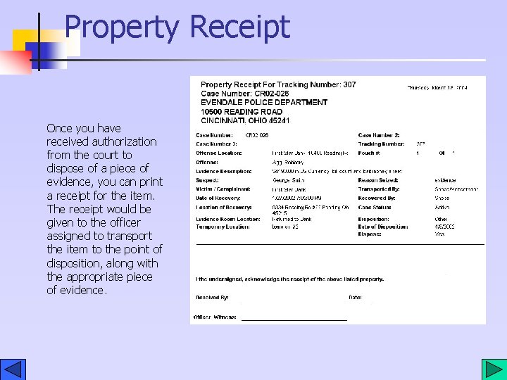 Property Receipt Once you have received authorization from the court to dispose of a Property Receipt Once you have received authorization from the court to dispose of a