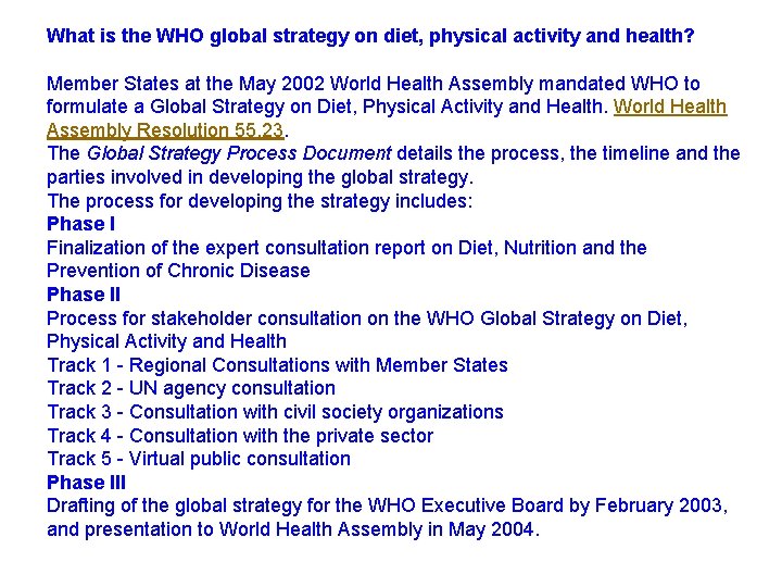 What is the WHO global strategy on diet, physical activity and health? Member States