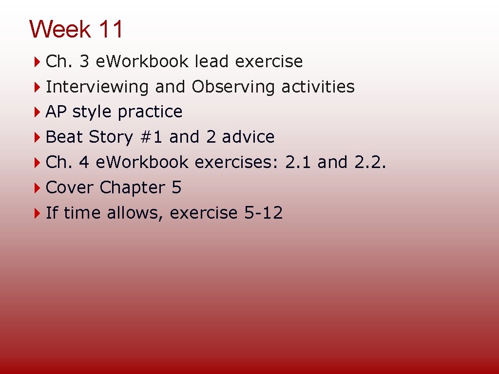 Week 11 Ch. 3 e. Workbook lead exercise Interviewing and Observing activities AP style