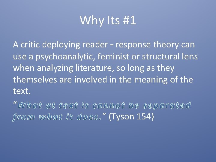 Why Its #1 A critic deploying reader – response theory can use a psychoanalytic,
