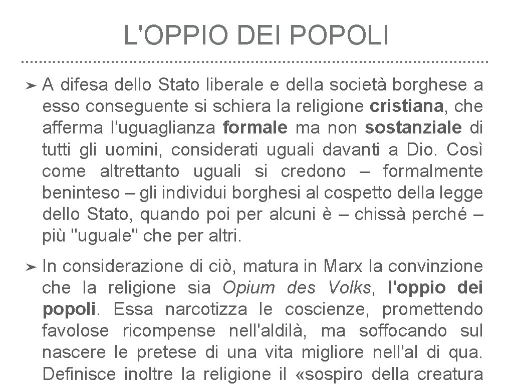 L'OPPIO DEI POPOLI ➤A difesa dello Stato liberale e della società borghese a esso