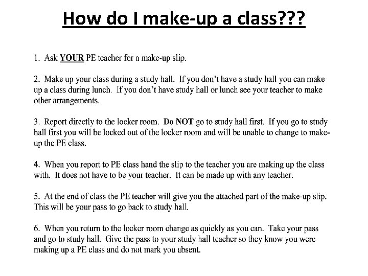 How do I make-up a class? ? ? 