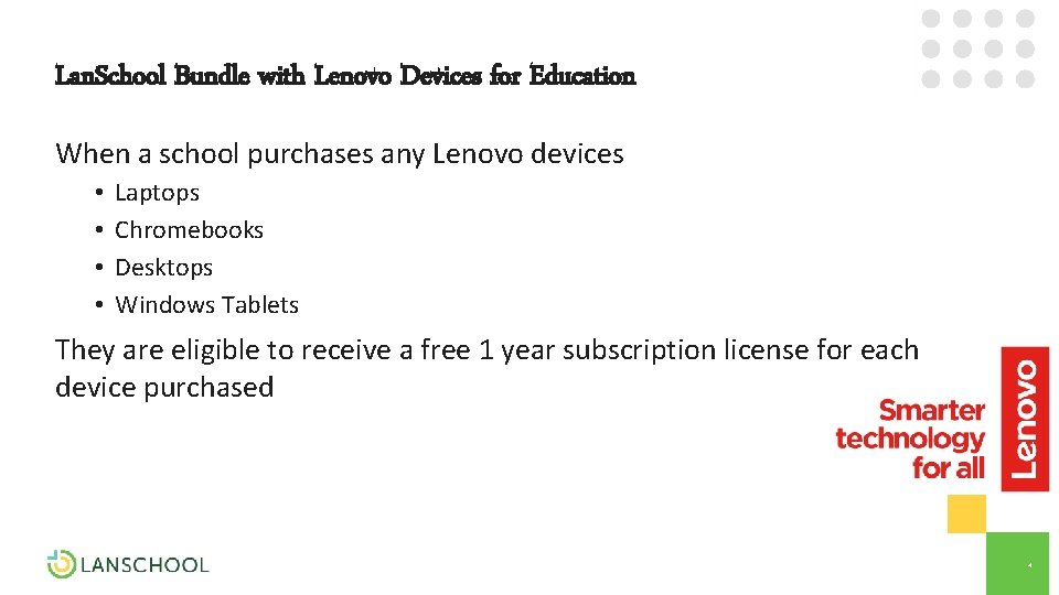 Lan. School Bundle with Lenovo Devices for Education When a school purchases any Lenovo