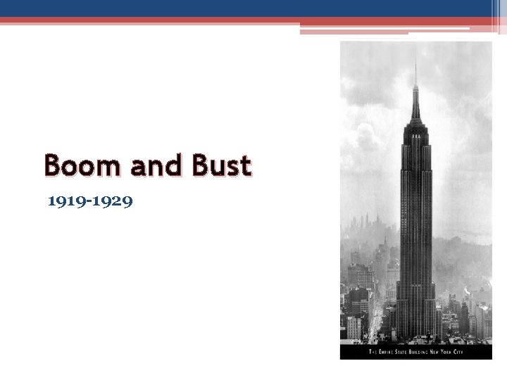 Boom and Bust 1919 -1929 