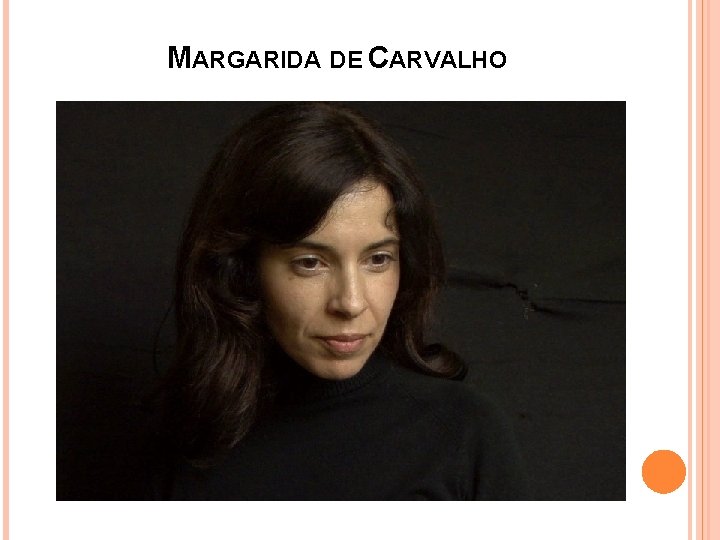 MARGARIDA DE CARVALHO 
