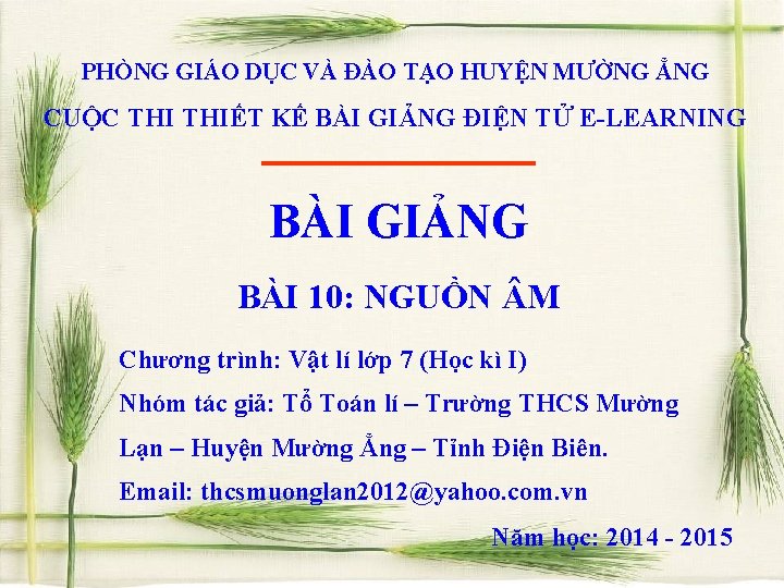 PHÒNG GIÁO DỤC VÀ ĐÀO TẠO HUYỆN MƯỜNG ẲNG CUỘC THIẾT KẾ BÀI GIẢNG