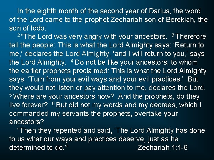 In the eighth month of the second year of Darius, the word of the In the eighth month of the second year of Darius, the word of the