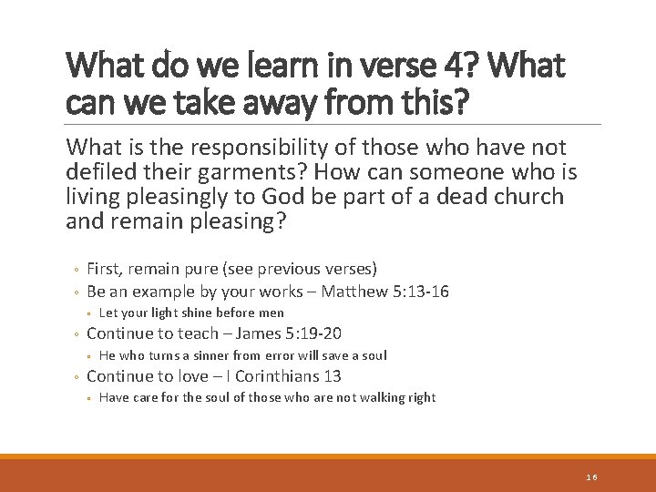 What do we learn in verse 4? What can we take away from this?