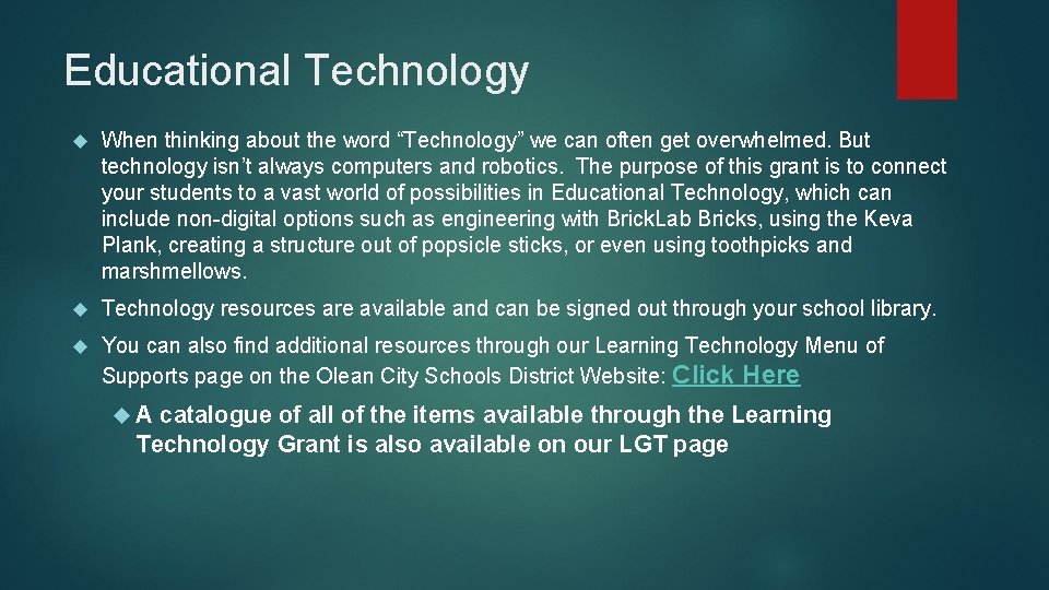 Educational Technology When thinking about the word “Technology” we can often get overwhelmed. But