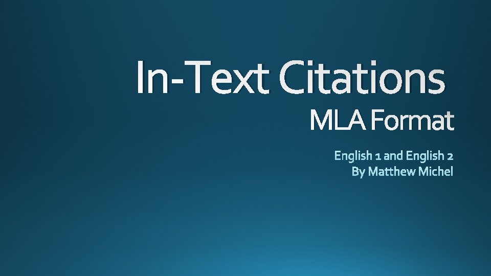 In-Text Citations MLA Format 