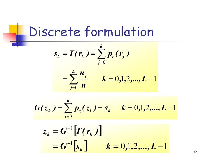 Discrete formulation 52 