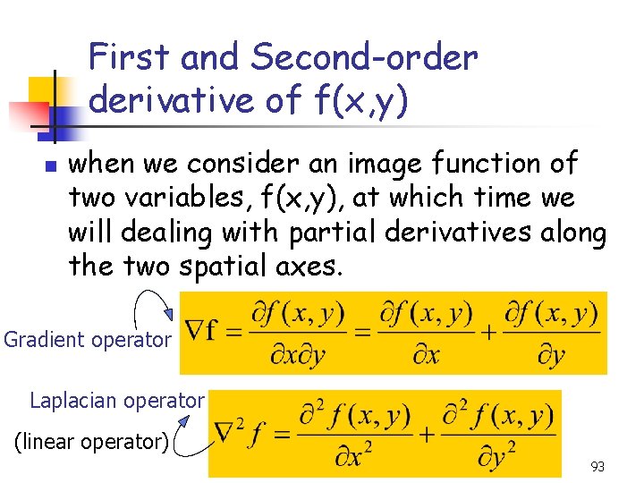 First and Second-order derivative of f(x, y) n when we consider an image function