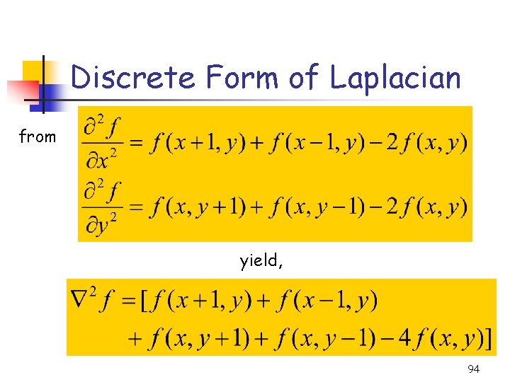 Discrete Form of Laplacian from yield, 94 