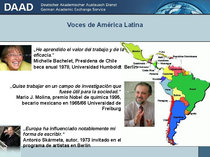Voces de América Latina „He aprendido el valor del trabajo y de la eficacia.