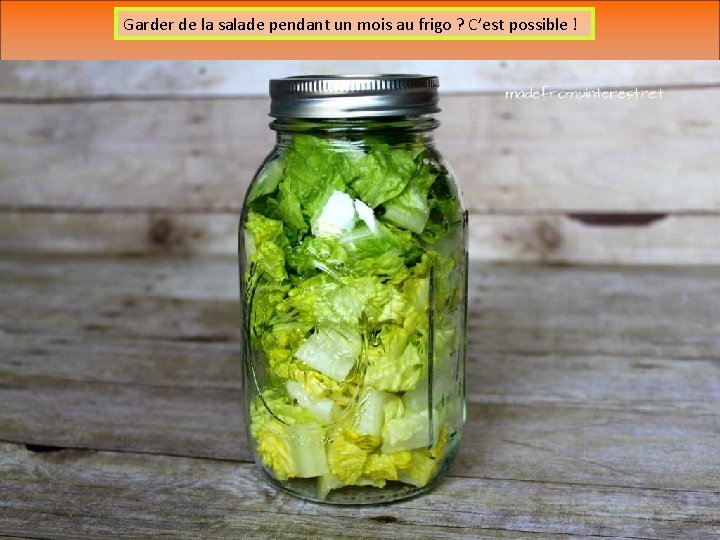 Garder de la salade pendant un mois au frigo ? C’est possible ! 