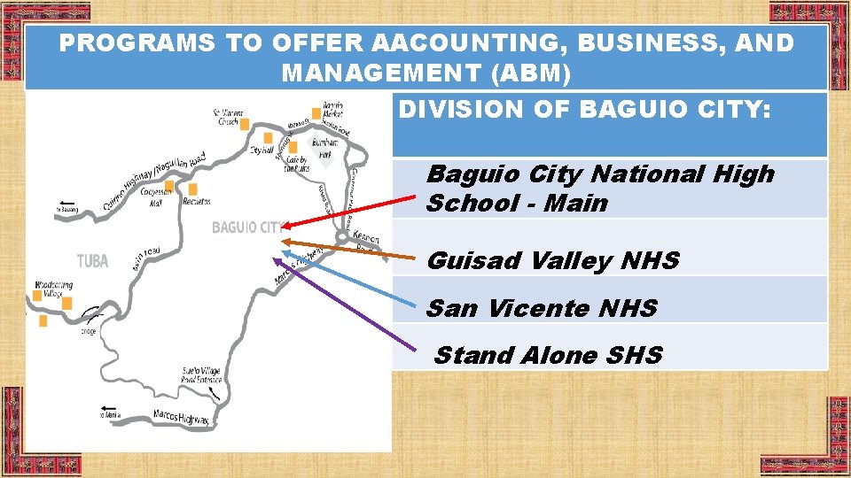 PROGRAMS TO OFFER AACOUNTING, BUSINESS, AND MANAGEMENT (ABM) DIVISION OF BAGUIO CITY: Baguio City