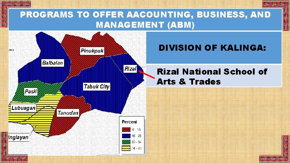 PROGRAMS TO OFFER AACOUNTING, BUSINESS, AND MANAGEMENT (ABM) DIVISION OF KALINGA: Rizal National School