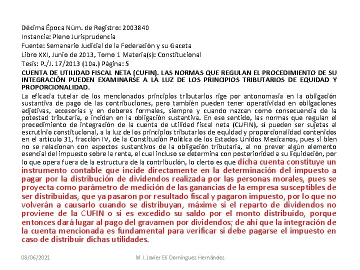 Décima Época Núm. de Registro: 2003840 Instancia: Pleno Jurisprudencia Fuente: Semanario Judicial de la