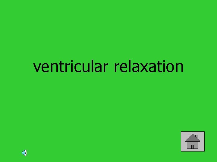 ventricular relaxation 