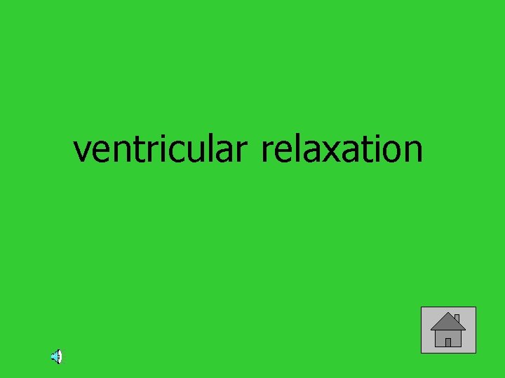 ventricular relaxation 