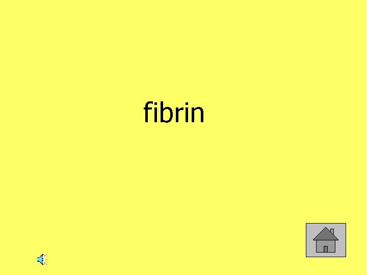 fibrin 