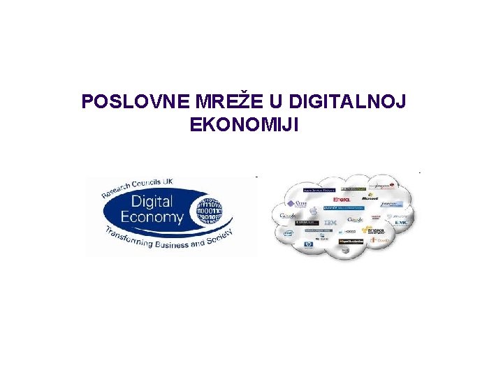 POSLOVNE MREŽE U DIGITALNOJ EKONOMIJI 