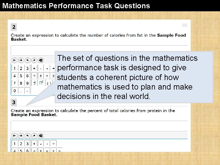 Mathematics Performance Task Questions The set of questions in the mathematics performance task is