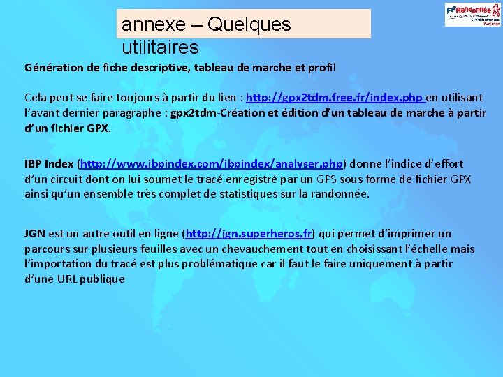 annexe – Quelques utilitaires Génération de fiche descriptive, tableau de marche et profil Cela