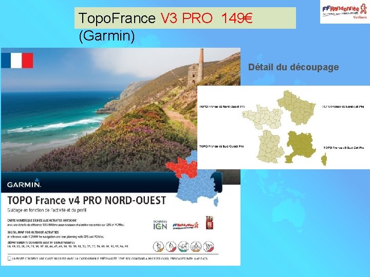 Topo. France V 3 PRO 149€ (Garmin) Détail du découpage 