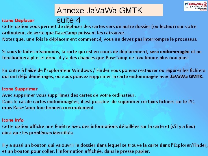 Annexe Ja. Va. Wa GMTK suite 4 icone Déplacer Cette option vous permet de