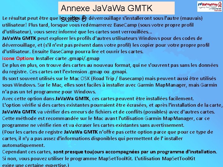 Annexe Ja. Va. Wa GMTK Le résultat peut être que les codes 8 de