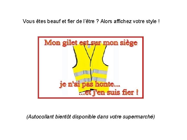 Vous êtes beauf et fier de l’être ? Alors affichez votre style ! (Autocollant