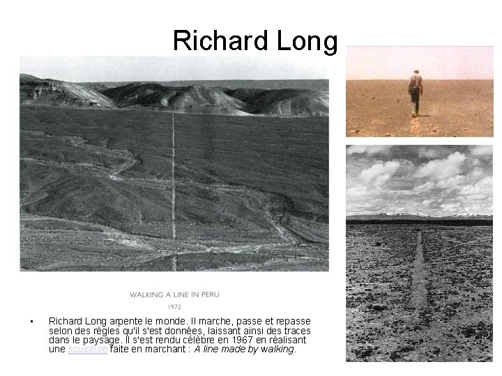 Richard Long • Circle Richard Long Il marche, passe et repasse Richard. India, Long